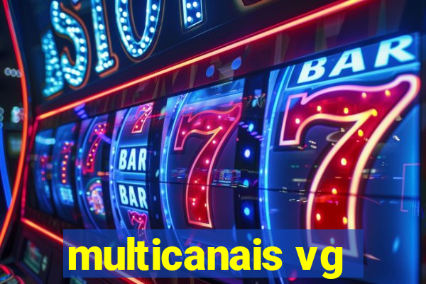 multicanais vg